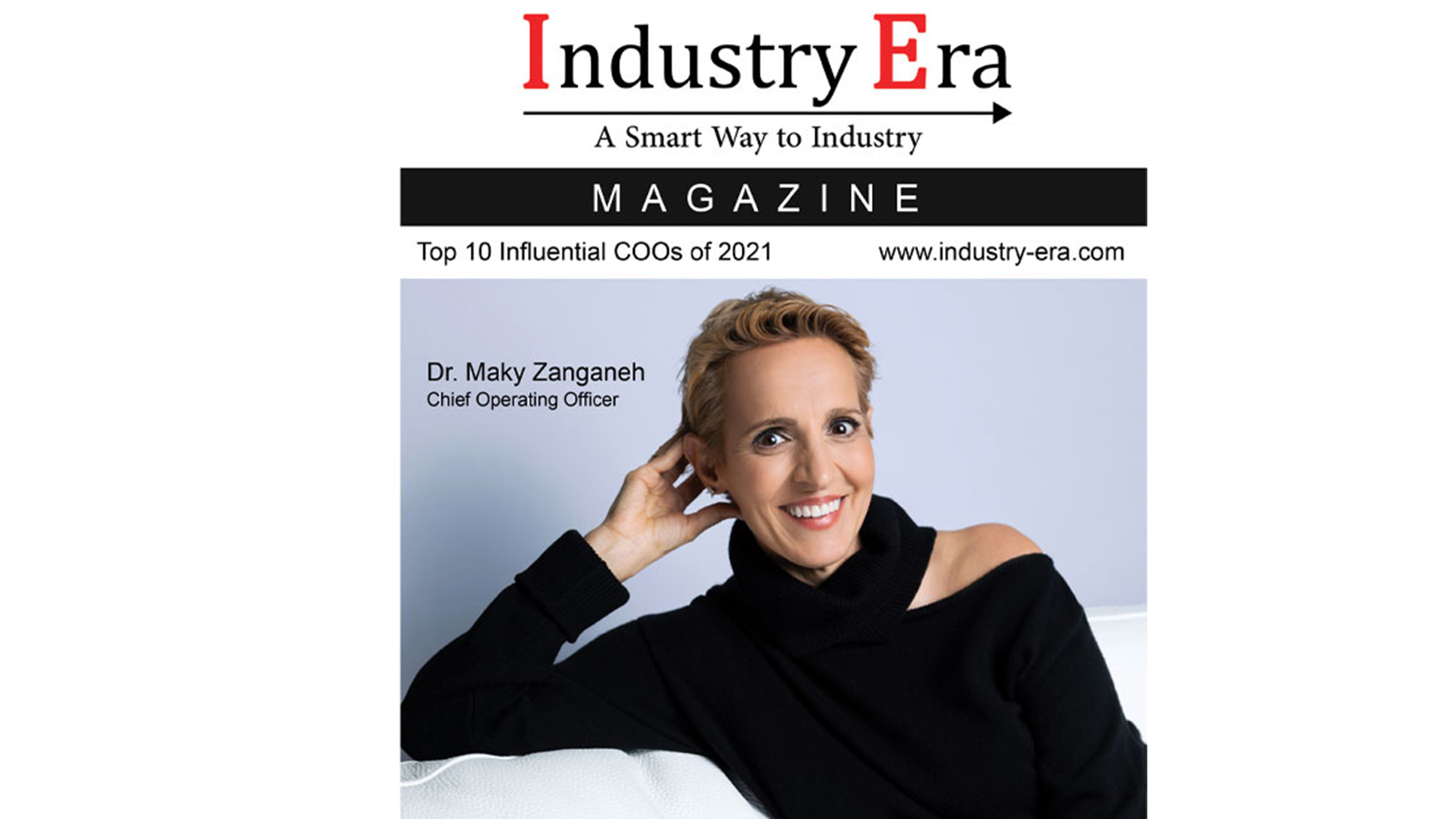 Dr. Maky Zanganeh is Honored as One of the Top 10 Influential Chief Operating Officers of 2021